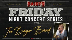 Friday Night Concert Series: Joe Bayer Band 4/1 8 pm