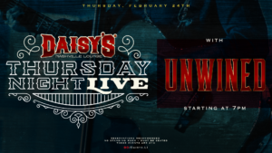 Thursday Night Live- Unwined 2-24 7pm