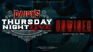 Thursday Night Live- Unwined 3/31 at 7 pm