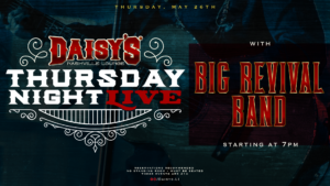 Thursday Night Live- Big Revival Band 5/26 7 pm