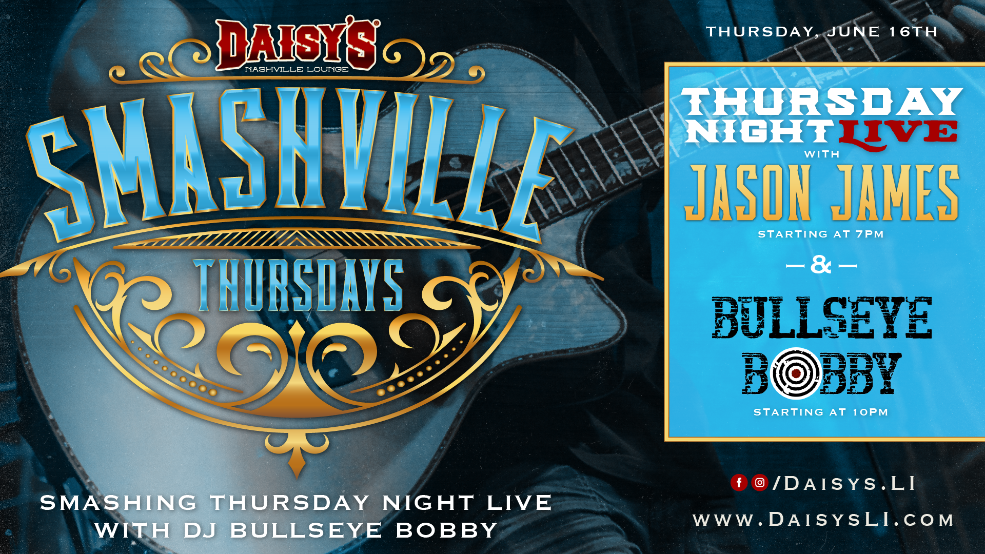 Smashville Thursday with Jason James and DJ Bullseye Bobby starting at 7 pm
