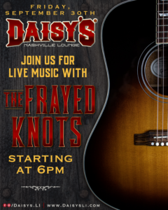 Live Music with The Frayed Knots 9-30 6pm