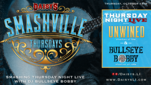 Smashville Thursday with Unwined & DJ Bullseye Bobby October 13th at 7 pm