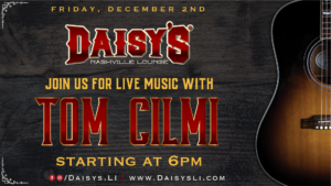 live music with tom cilmi on 12-2 at 6 pm