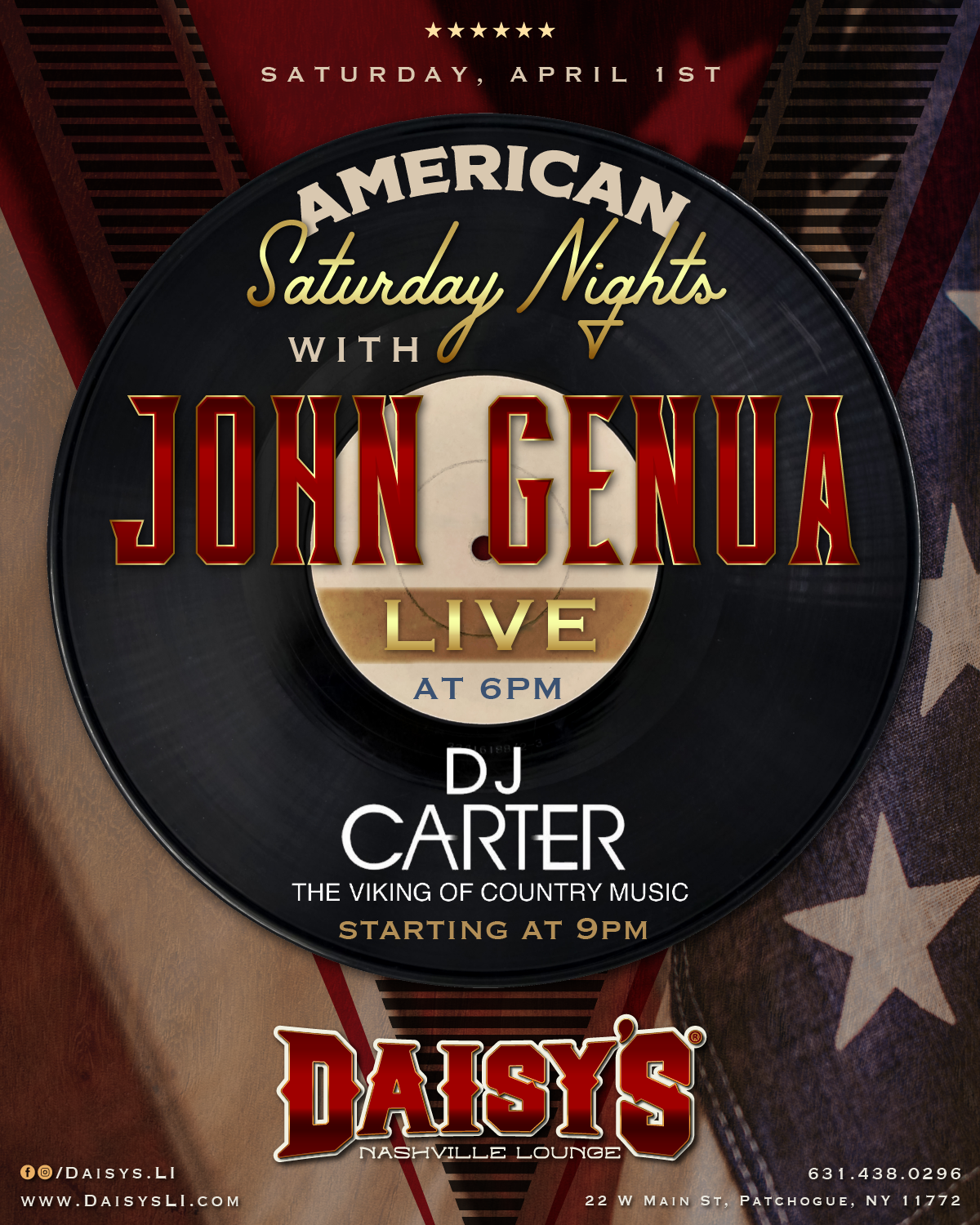 Saturday, April 1st: American Saturday Nights with John Genua at 6 pm, DJ Carter at 9 pm