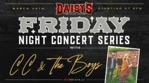 Friday Night Concert Series with CC & The Boys March 24th at 8 pm