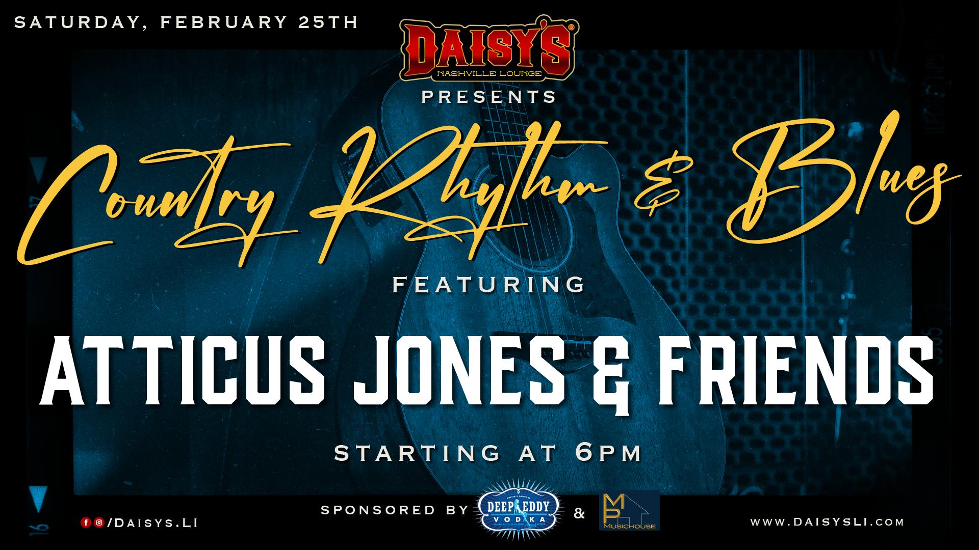 Country Rhythm & Blues with Atticus Jones & Friends on Saturday, February 25th 6 pm