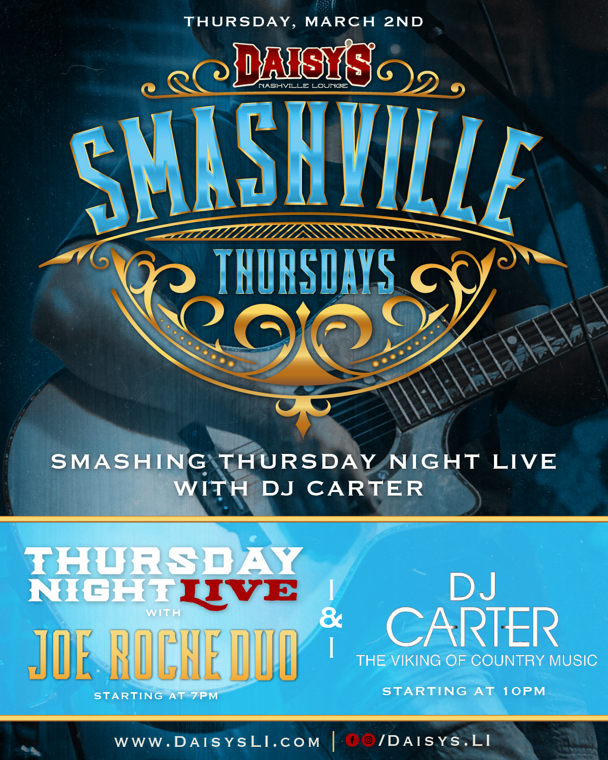 Smashville thursday: March 2nd with Joe Roche Duo at 7 pm, and DJ Carter at 10 pm