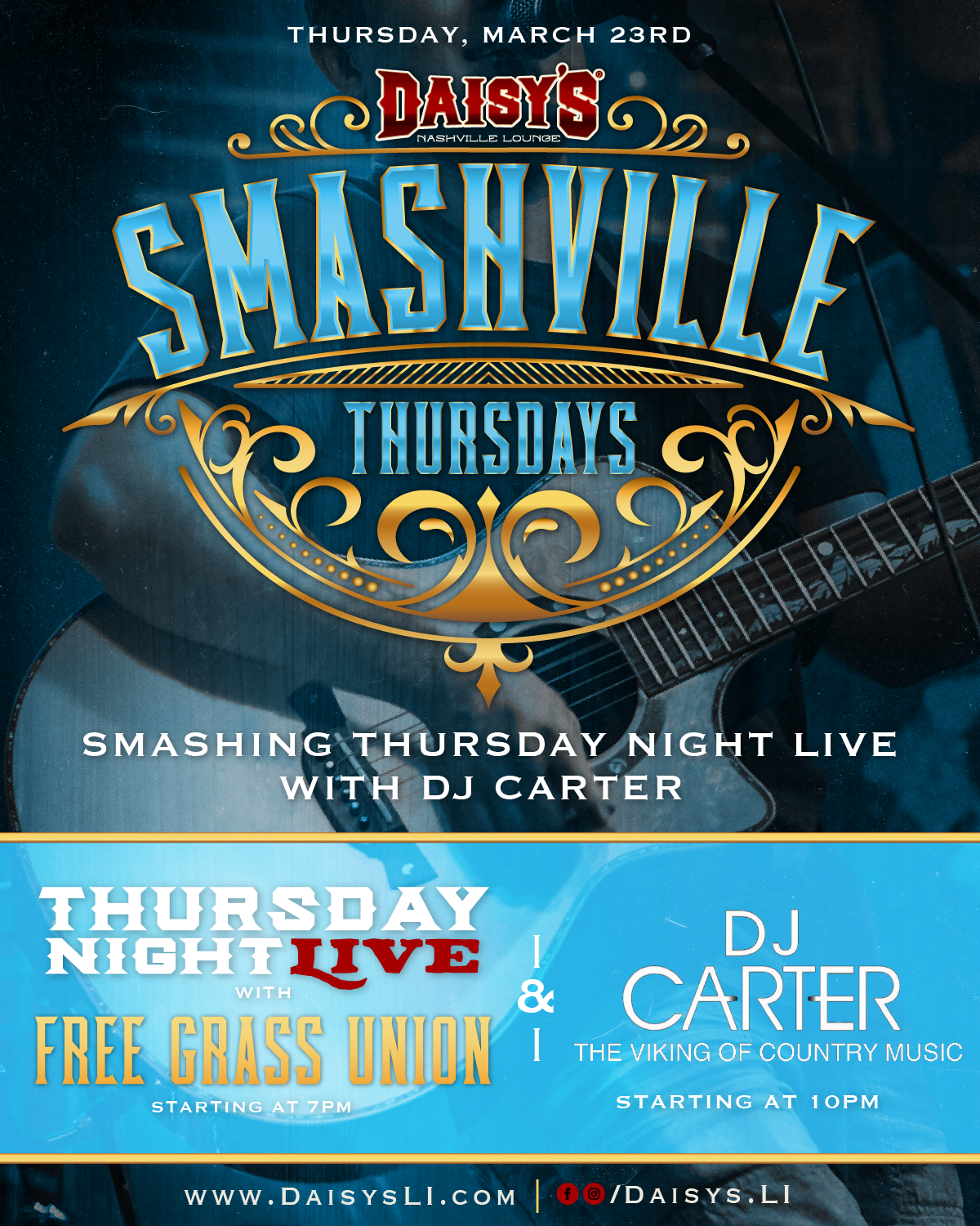 Smashville Thursday: March 23rd with Free Grass Union at 6pm & DJ Carter at 10 pm