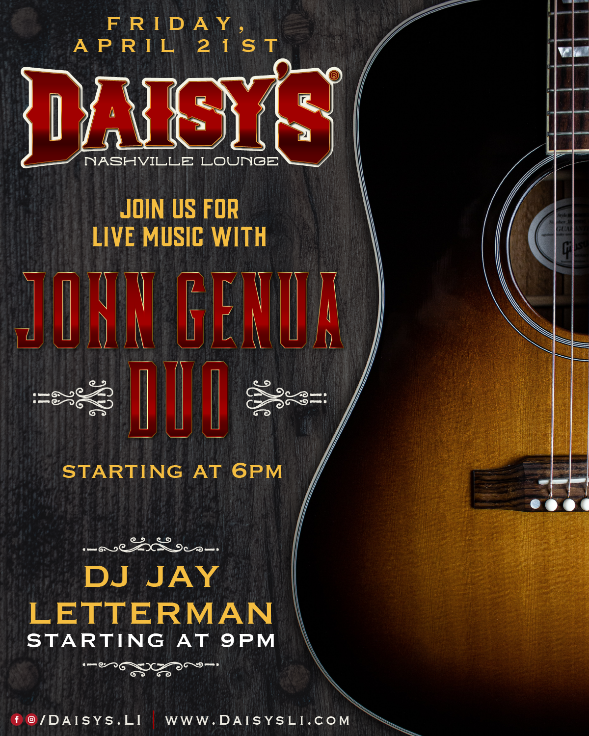 Friday, April 21st: Live music with John Genua Duo at 6 pm, DJ Jay Letterman at 9 pm