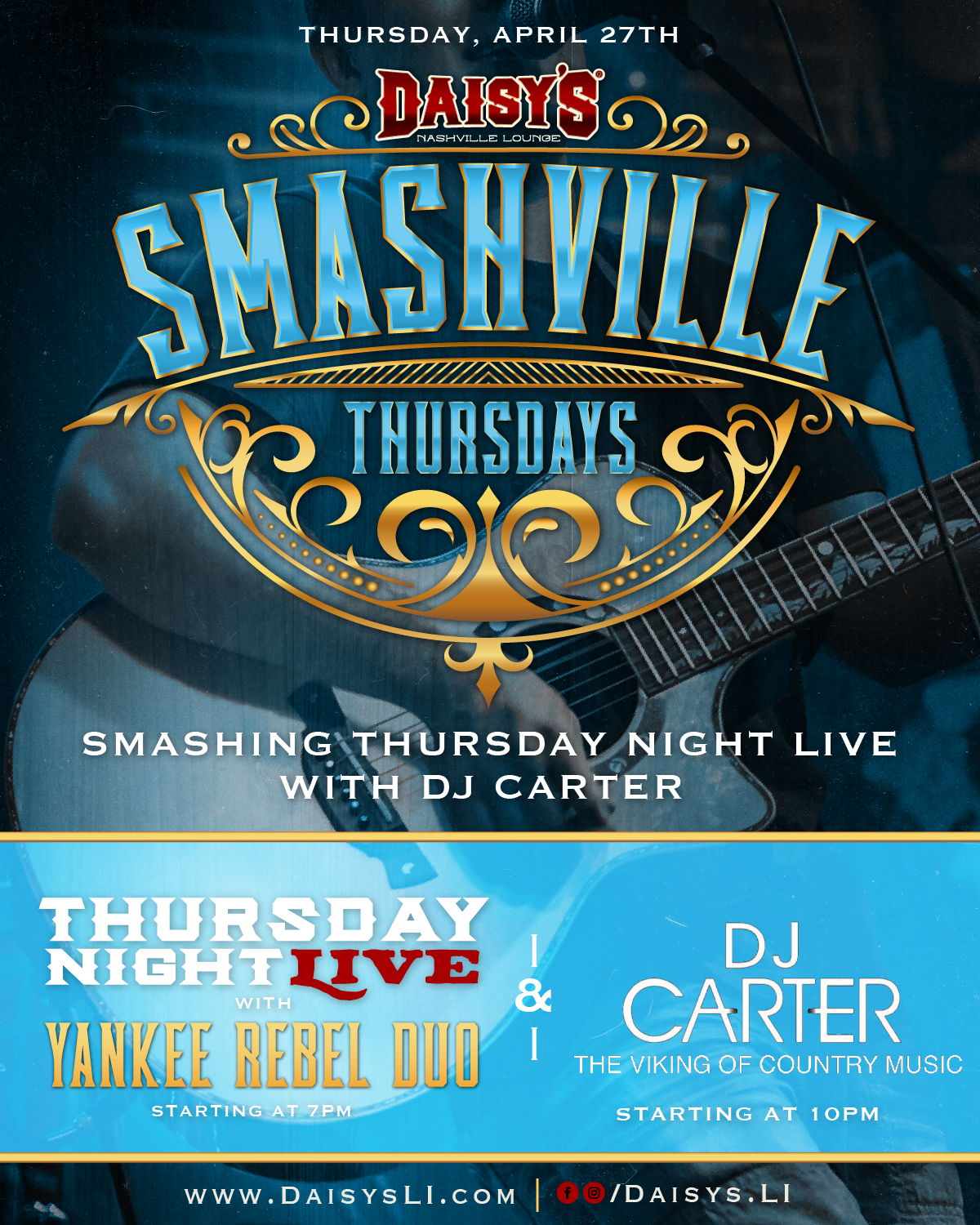 April 27th: Smashville Thursday with Yankee Rebel Duo at 7 pm, and DJ Carter at 10 pm