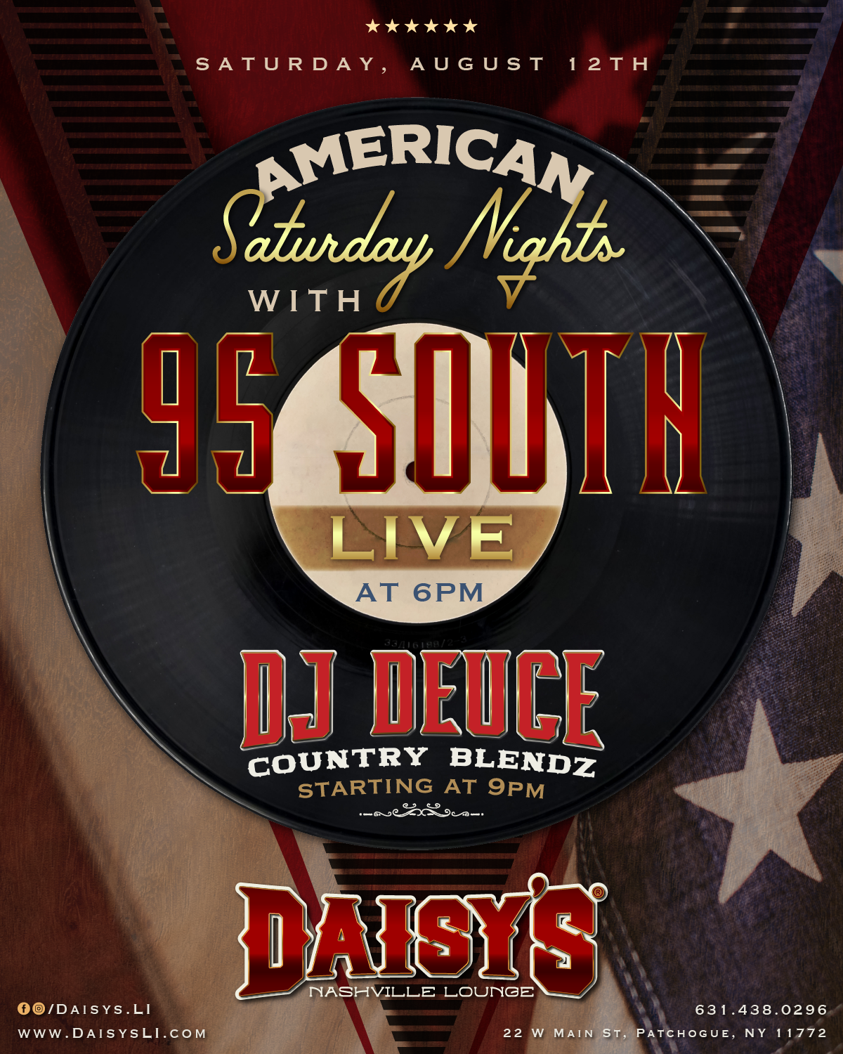 American Saturday Nights with 95 South at 6 pm & DJ Deuce at 9 pm on August 12th