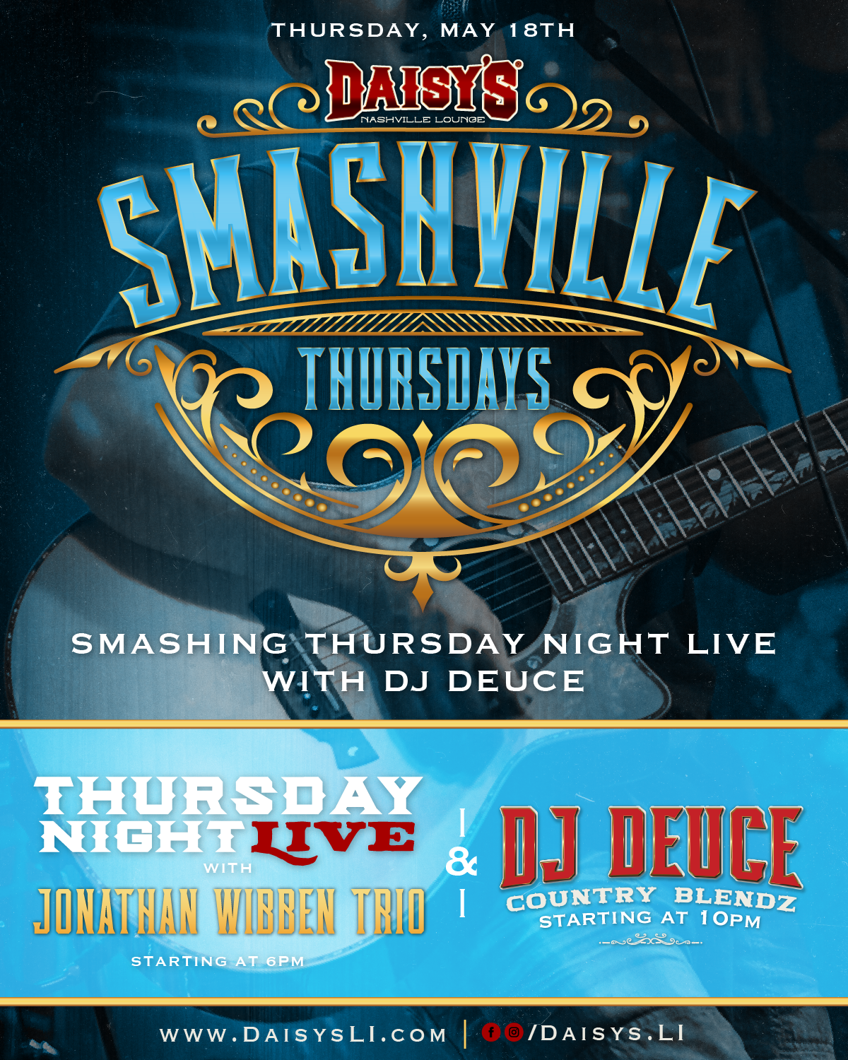 May 18th: Smashville Thursday with Jonathan Wibben Trio at 6 pm, DJ Deuce 9 pm