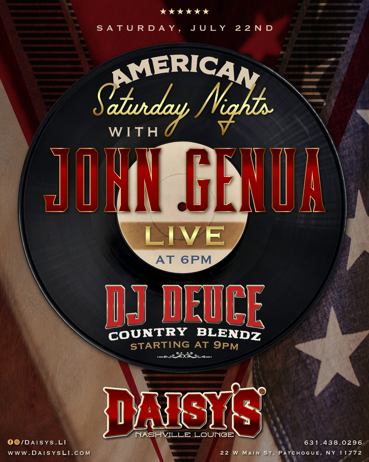 July 22nd: American Saturday Nights with John Genua Duo at 6 pm & DJ Deuce at 9 pm