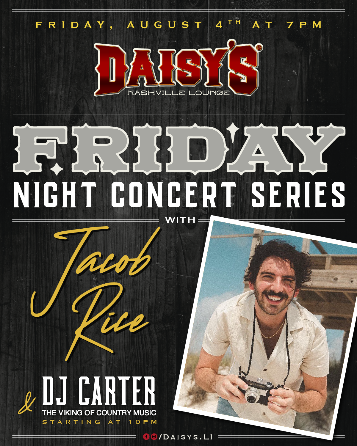 Friday Night Concert Series with Jacob Rice on August 4th at 7 pm & DJ Carter at 10 pm