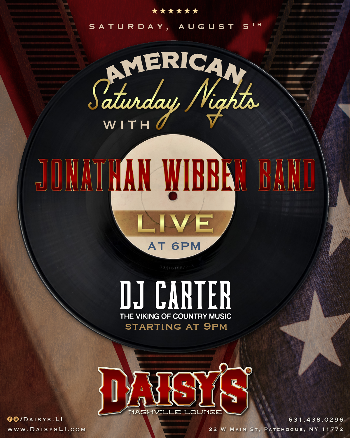 August 5th: American Saturday Nights with Jonathan Wibben Band at 6 pm & DJ Carter at 9 pm