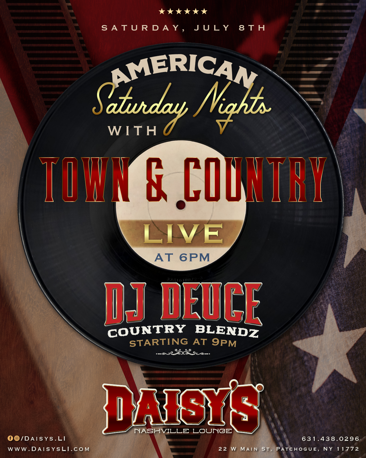 American Saturday Nights with Town & Country at 6 pm & DJ Deuce at 9 pm on july 8th