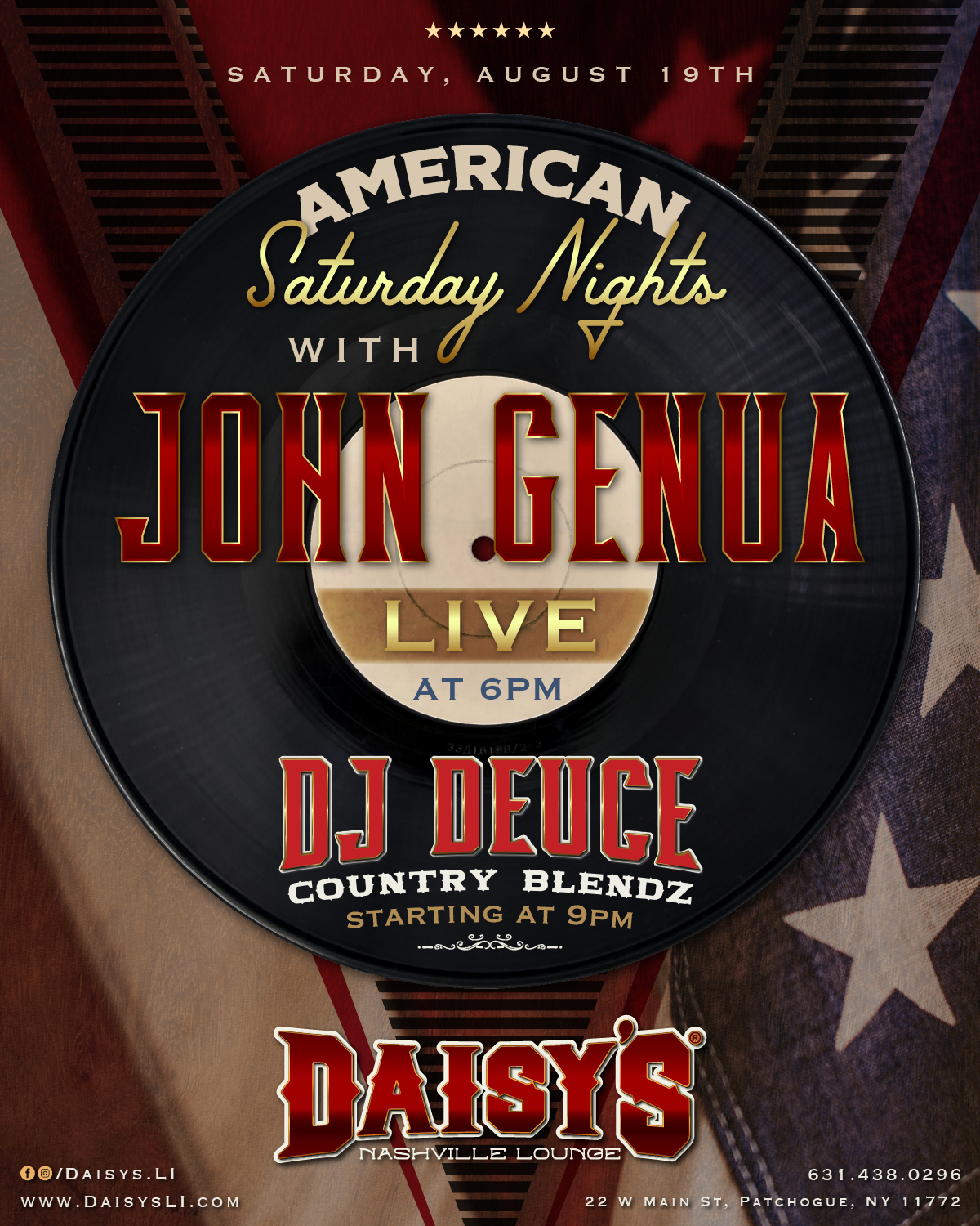 Saturday, August 19th: American Saturday Nights with John Genua Duo at 6 pm & DJ Deuce at 9 pm