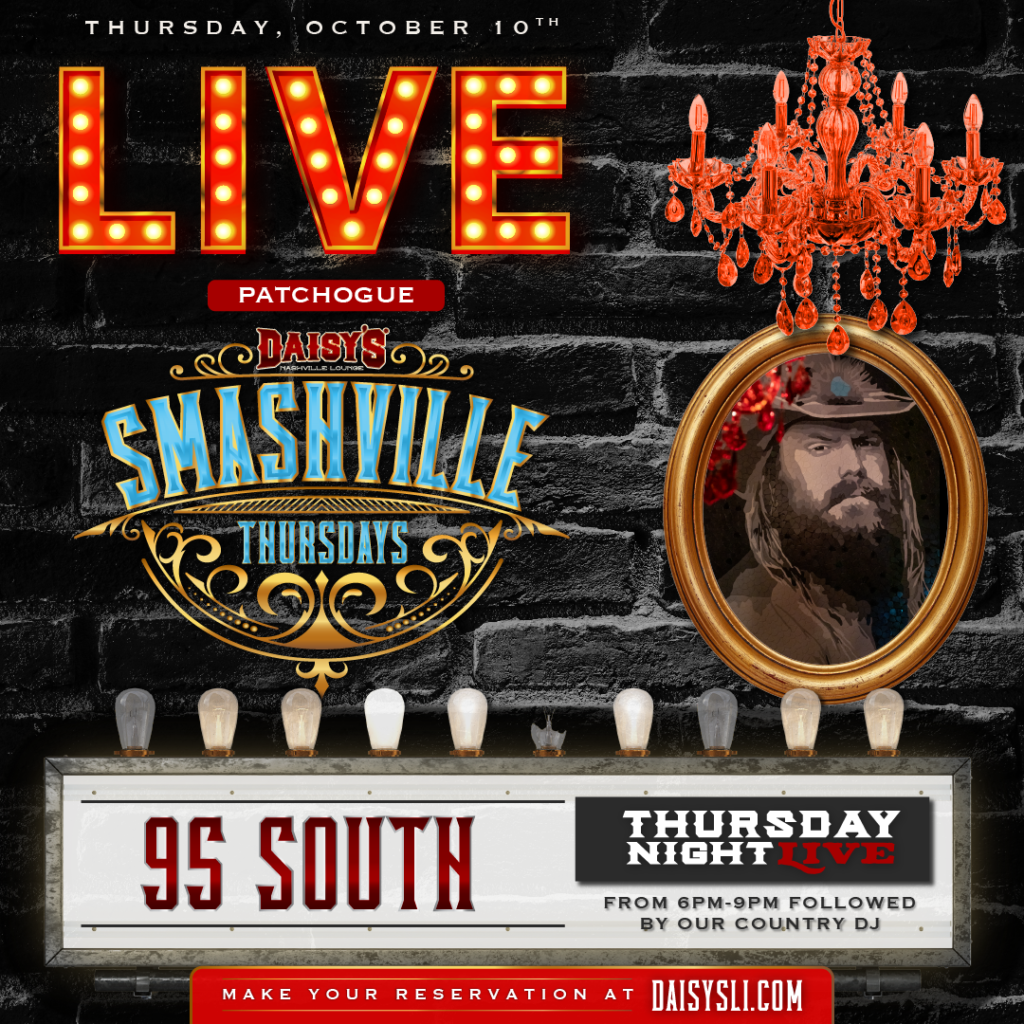 Thursday, October 10th: Live music by 95 South at 6 pm