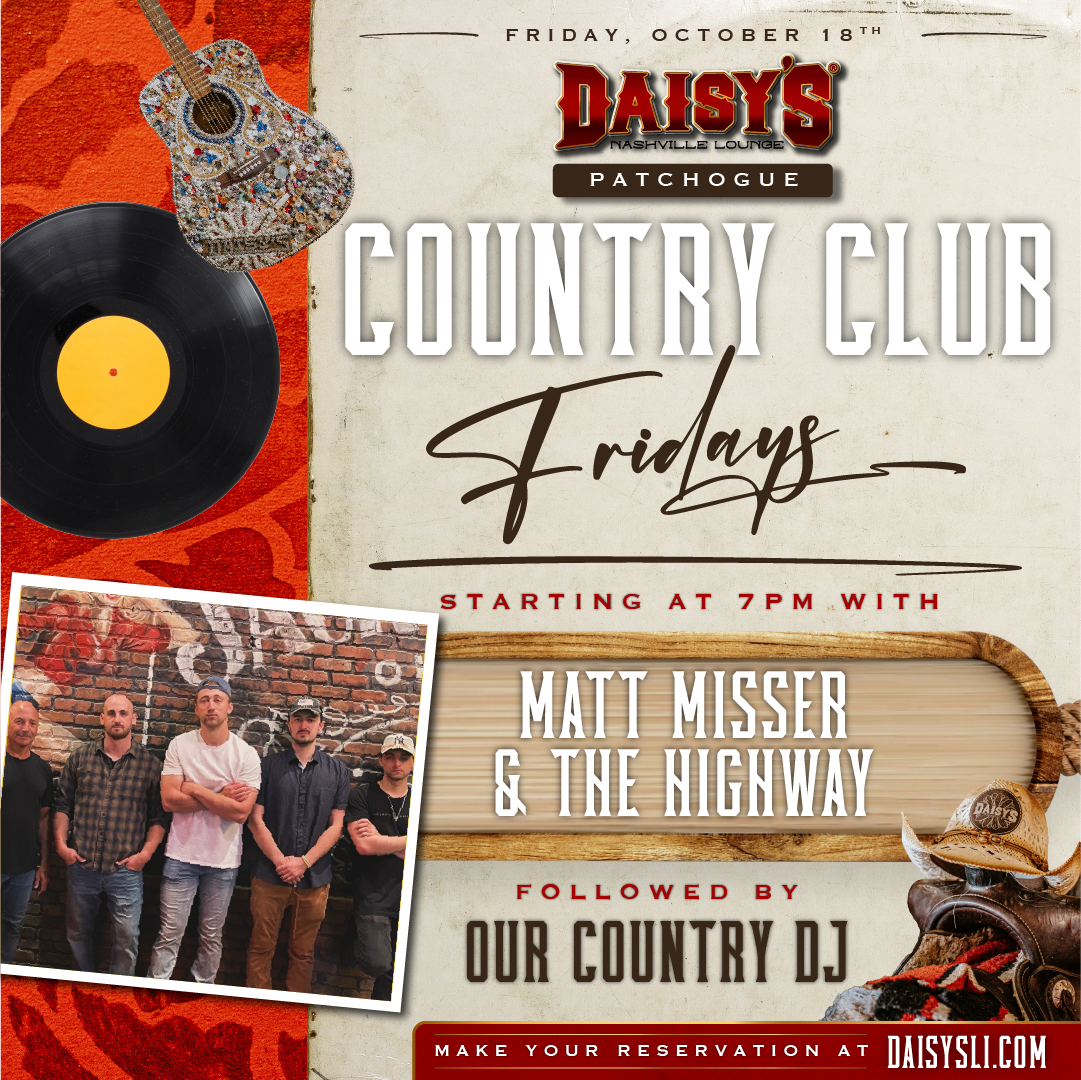 Friday, October 18th: Live music by Matt Misser and the Highway at 7 pm