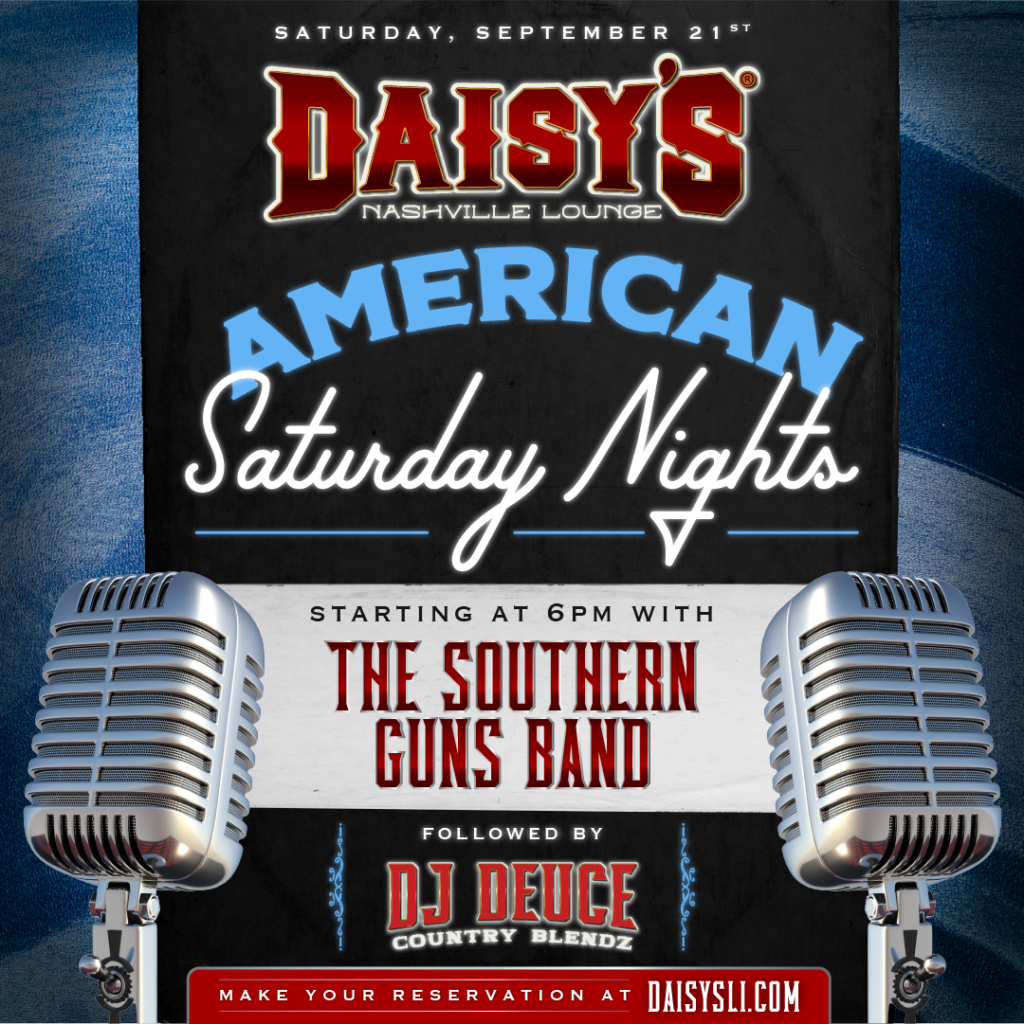 Join us for American Saturday Nights with The Southern Guns Band & DJ Deuce on Saturday, September 21st staring at 6 pm! 