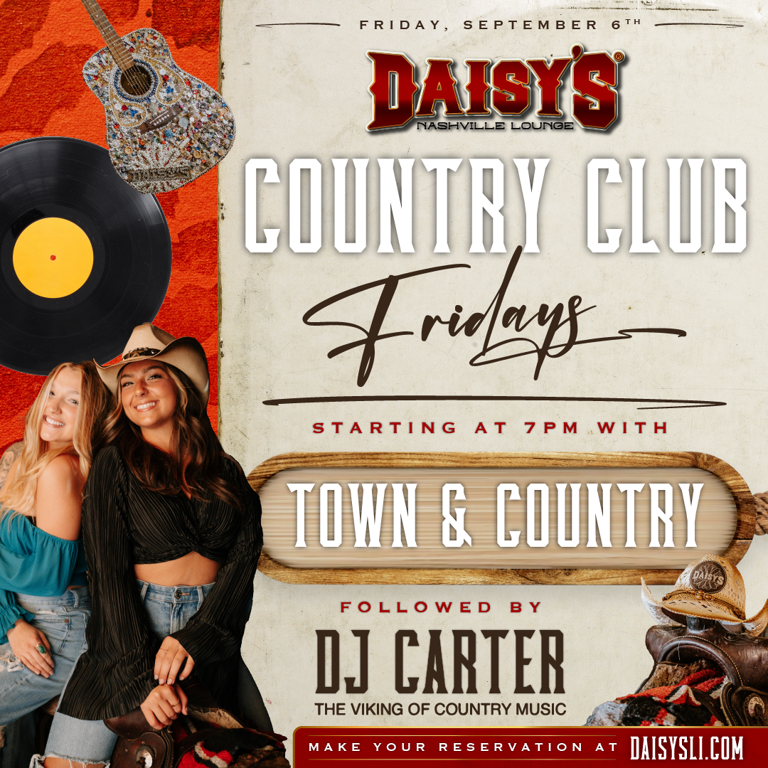 Friday, September 7th: Country Club Fridays with Town & Country followed by DJ Carter at 7 pm