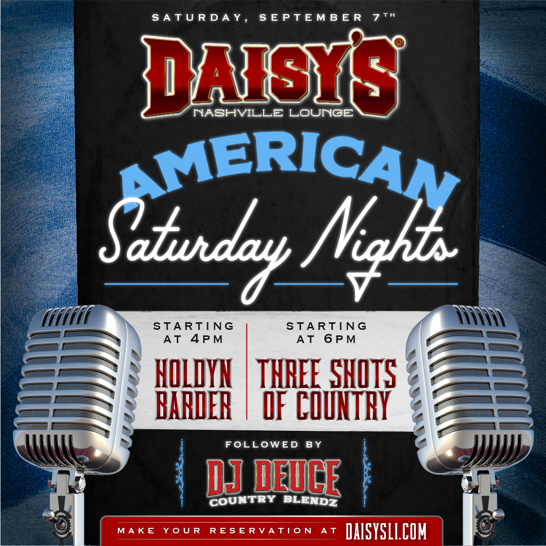 Saturday, September 7th: Live music by Holdyn Barder at 4 pm, three shots of country at 6 pm, followewd by DJ Deuce