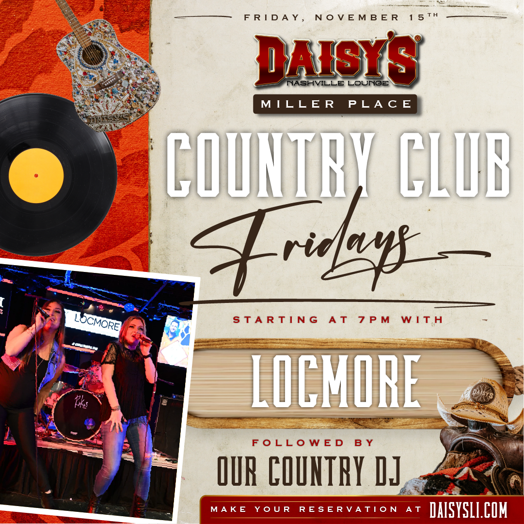 Locmore is back at performing live at Daisy's Nashville Lounge in Miller Place on Friday, November 15th at 7 pm! 