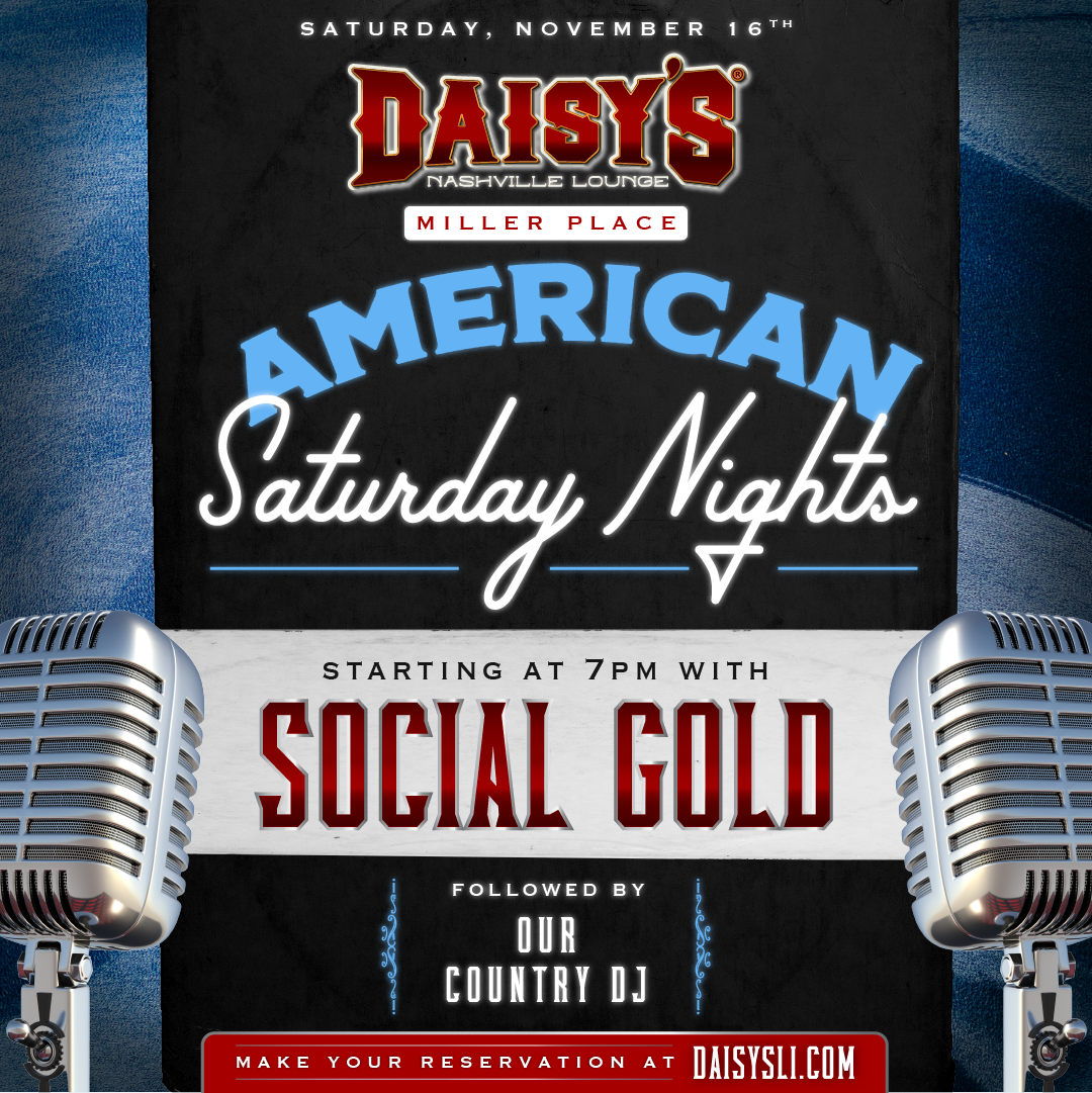 Enjoy live music by Social Gold at our Miller Place location on Saturday, November 16th at 7 pm!