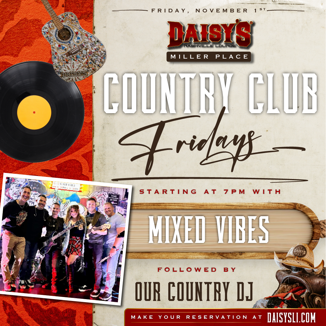 Head on down to Daisy's in Miller Place on Friday, November 1st at 7 pm for live music by Mixed Vibes! 