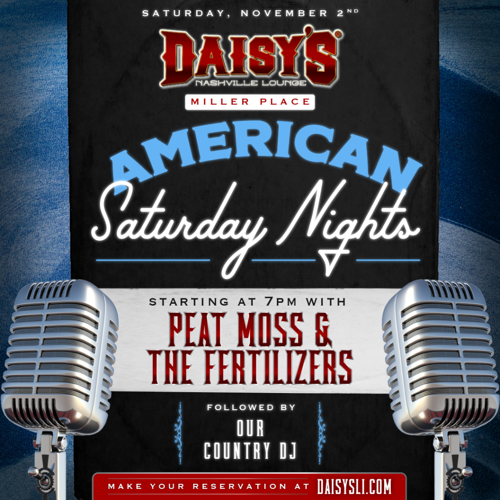 Join us at our Miller Place location on Saturday, November 2nd for live music by Peat Moss & The Fertilizers! Tunes start at 7 pm!