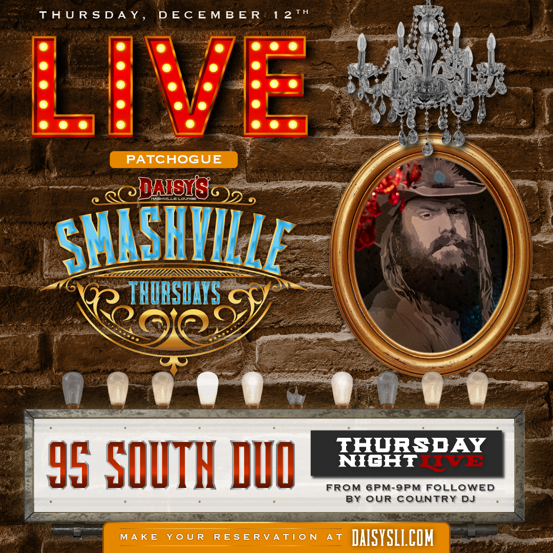 Enjoy live music by 95 South Duo at our Patchogue location on Thursday, December 12th at 6 pm!