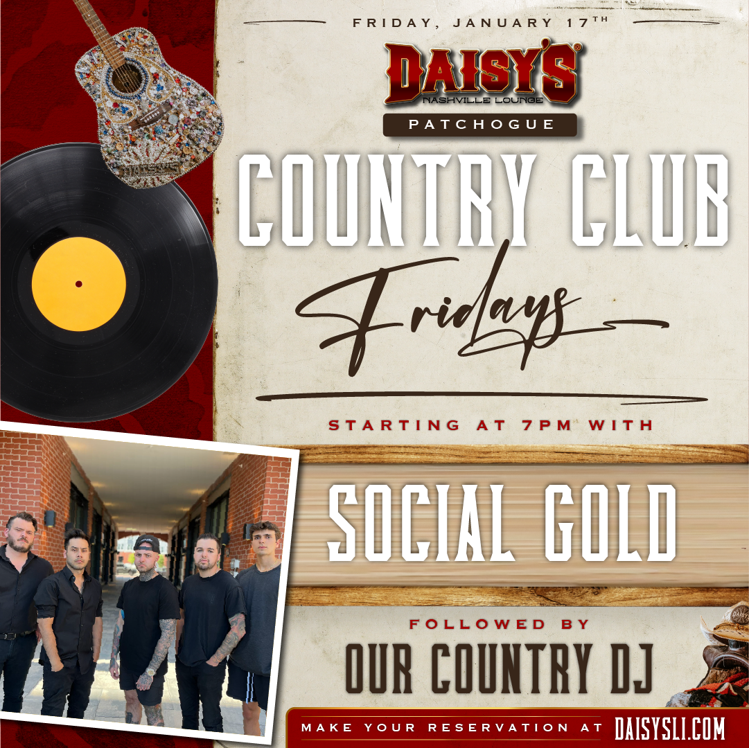 Friday, January 17th: Live music by Social Gold at 7 pm