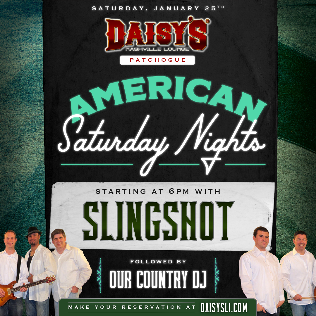 Saturday, January 25th: Live music by Slingshot at 6 pm