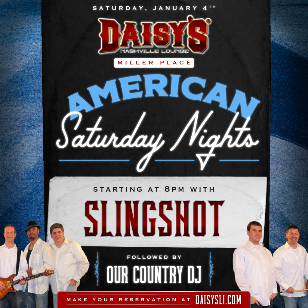 Enjoy live music by Slingshot at our Miller Place location on Saturday, January 4th at 8 pm!