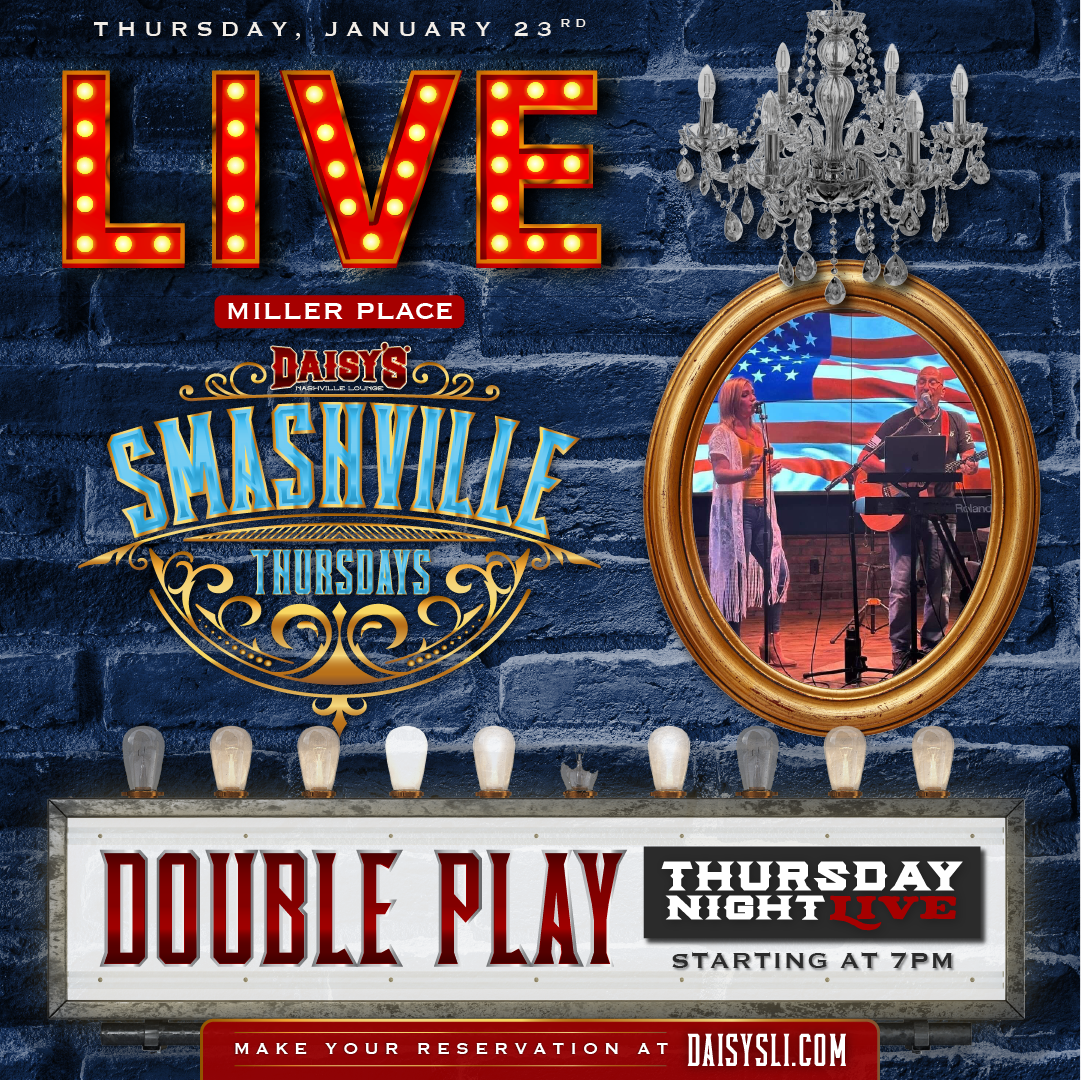 Join us at our Miller Place location on Thursday, January 23rd at 7 pm for live music by Double Play! 