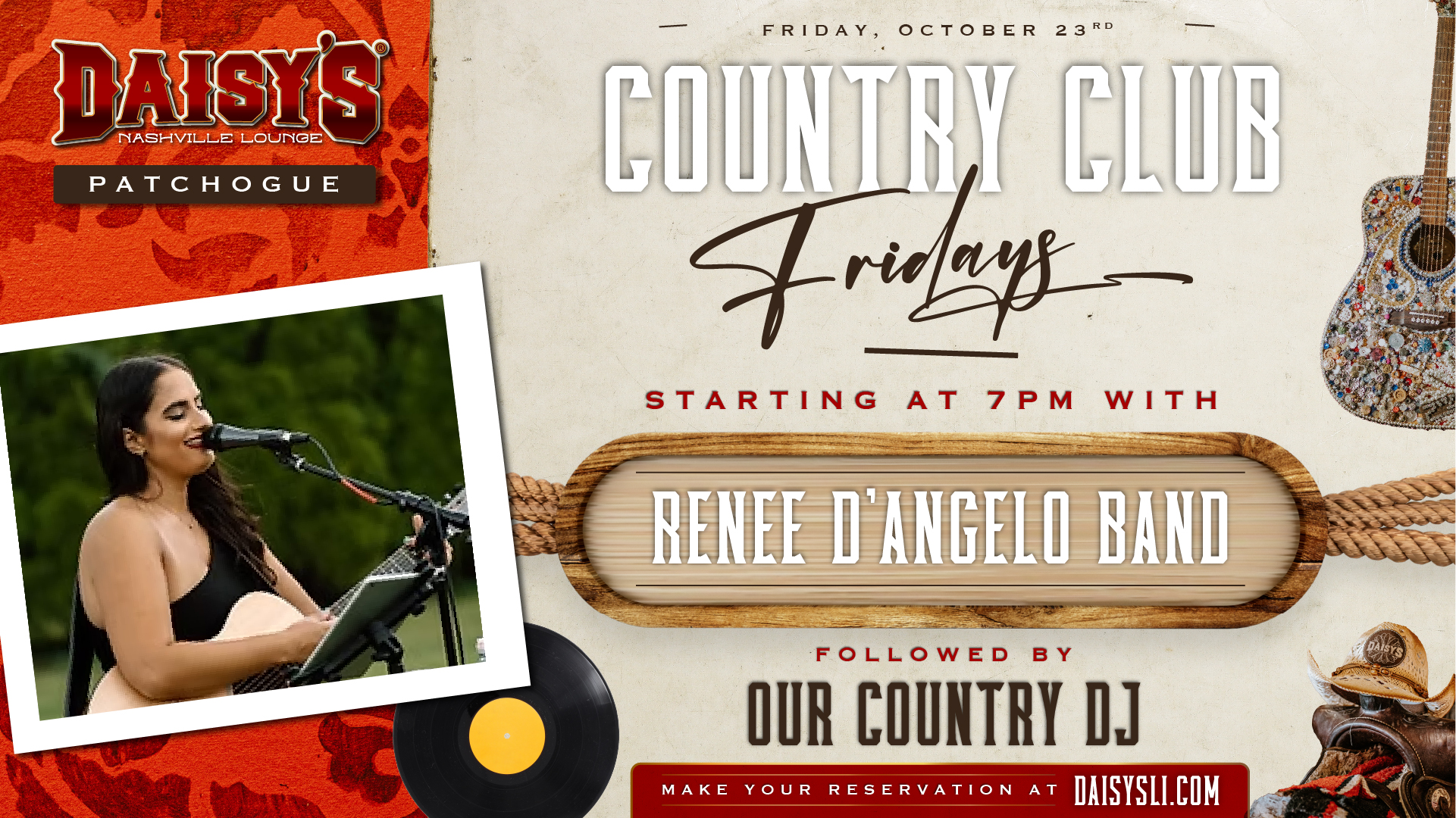 Start your weekend with Renee D’Angelo Band live at Daisy’s Patchogue! Country Club Fridays kick into gear at 7PM, with Our Country DJ taking over after the band to keep the party going.
